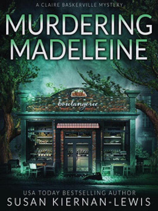 Title details for Murdering Madeleine by Susan Kiernan-Lewis - Available
